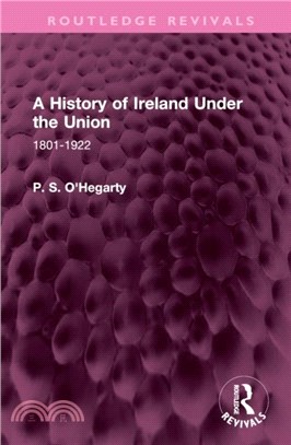 A History of Ireland Under the Union：1801-1922