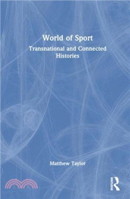 World of Sport：Transnational and Connected Histories