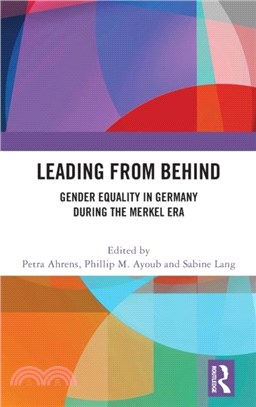 Leading from Behind：Gender Equality in Germany During the Merkel Era