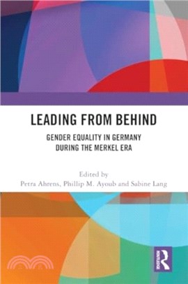 Leading from Behind：Gender Equality in Germany During the Merkel Era