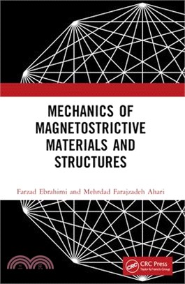 Mechanics of Magnetostrictive Materials and Structures