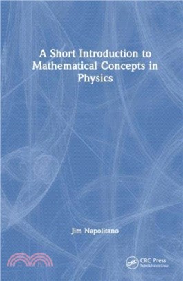 A Short Introduction to Mathematical Concepts in Physics