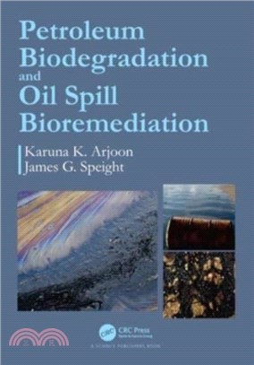 Petroleum Biodegradation and Oil Spill Bioremediation