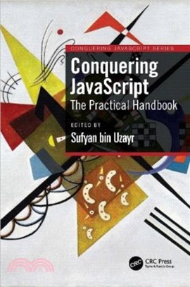 Conquering JavaScript：The Practical Handbook