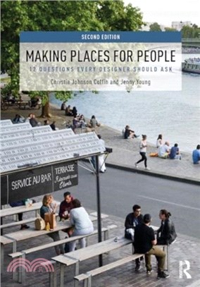 Making Places for People：12 Questions Every Designer Should Ask