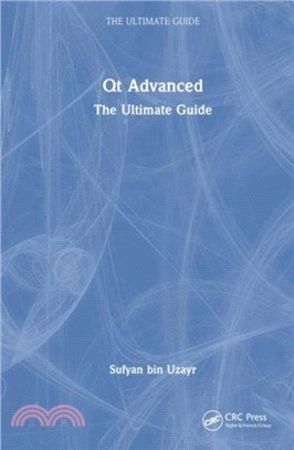 Qt Advanced：The Ultimate Guide