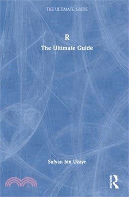 R: The Ultimate Guide