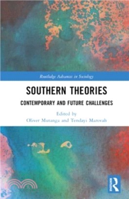 Southern Theories：Contemporary and Future Challenges