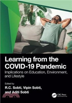 Learning from the Covid-19 Pandemic：Implications On Education, Environment And Lifestyle