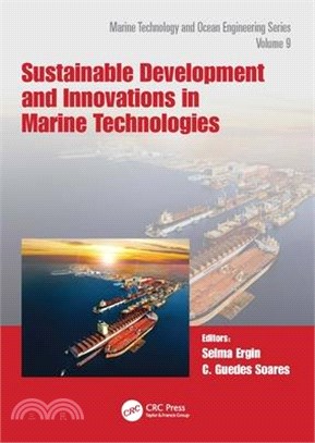 Sustainable Development and Innovations in Marine Technologies: Proceedings of the 19th International Congress of the International Maritime Associati