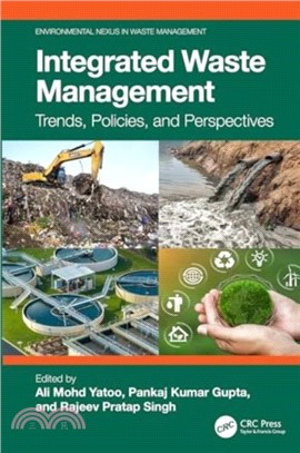 Integrated Waste Management：Trends, Policies, and Perspectives