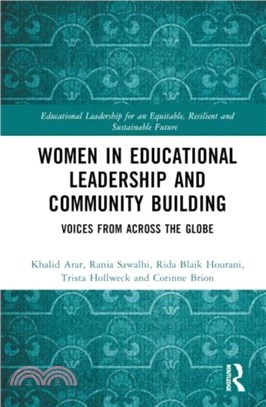 Women in Educational Leadership and Community Building：Voices from across the Globe