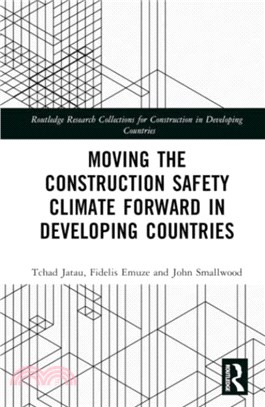 Moving the Construction Safety Climate Forward in Developing Countries