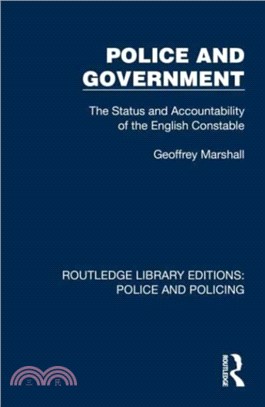 Police and Government：The Status and Accountability of the English Constable