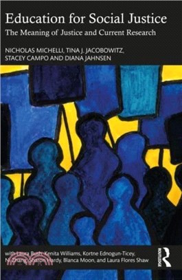 Education for Social Justice：The Meaning of Justice and Current Research