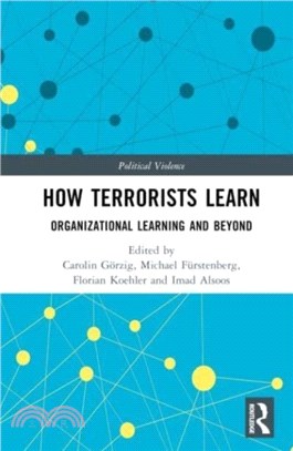 How Terrorists Learn：Organizational Learning and Beyond