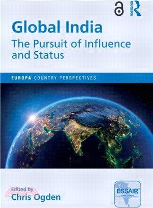 Global India：The Pursuit of Influence and Status