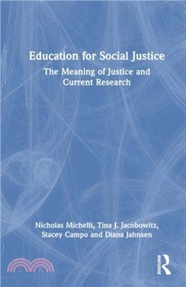 Education for Social Justice：The Meaning of Justice and Current Research