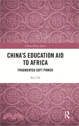 China's Education Aid to Africa: Fragmented Soft Power