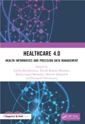 Healthcare 4.0：Health Informatics and Precision Data Management