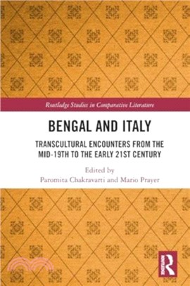 Bengal and Italy：Transcultural Encounters from the Mid-19th to the Early 21st Century