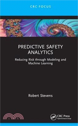 Predictive Safety Analytics: Reducing Risk Through Modeling and Machine Learning