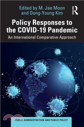 Policy Responses to the COVID-19 Pandemic：An International Comparative Approach