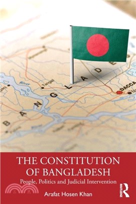 The Constitution of Bangladesh：People, Politics and Judicial Intervention