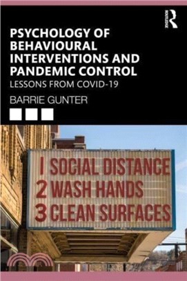 Psychology of Behavioural Interventions and Pandemic Control：Lessons from COVID-19