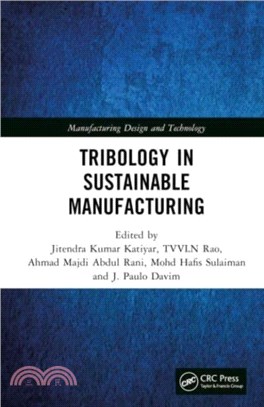 Tribology in Sustainable Manufacturing