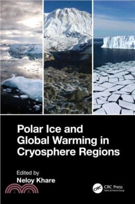 Polar Ice and Global Warming in Cryosphere Regions