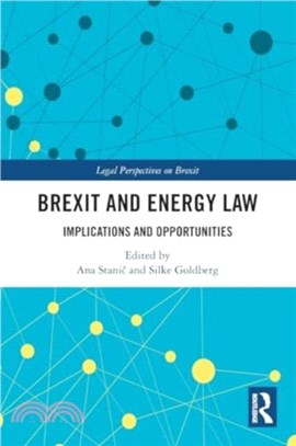 Brexit and Energy Law：Implications and Opportunities