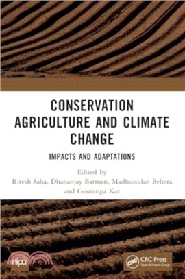 Conservation Agriculture and Climate Change：Impacts and Adaptations