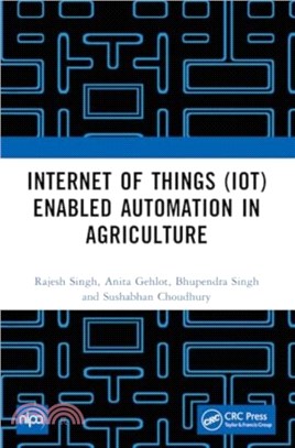 Internet of Things (IoT) Enabled Automation in Agriculture