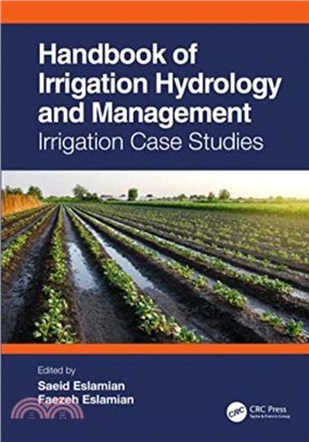 Handbook of Irrigation Hydrology and Management：Irrigation Case Studies