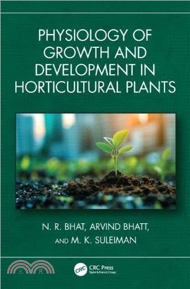 Physiology of Growth and Development in Horticultural Plants