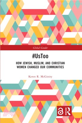 #UsToo：How Jewish, Muslim, and Christian Women Changed Our Communities