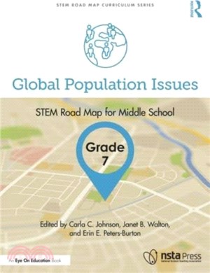 Global Population Issues, Grade 7：STEM Road Map for Middle School