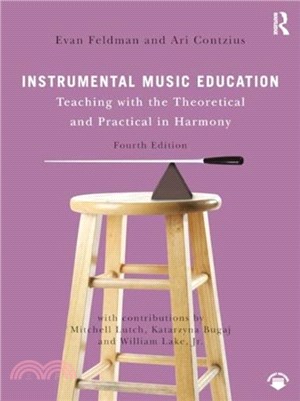 Instrumental Music Education：Teaching with the Theoretical and Practical in Harmony