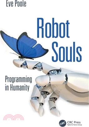 Robot Souls: Programming in Humanity