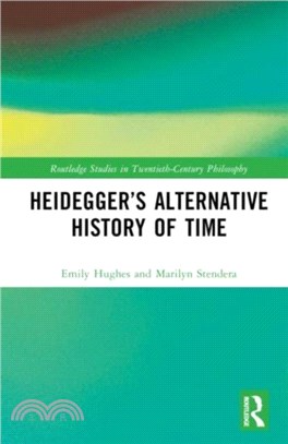 Heidegger's Alternative History of Time