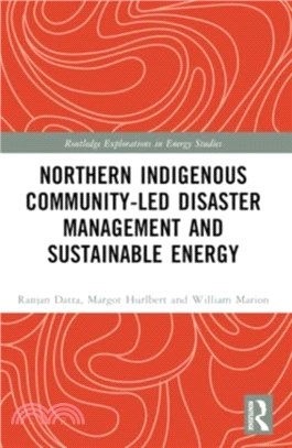 Northern Indigenous Community-Led Disaster Management and Sustainable Energy