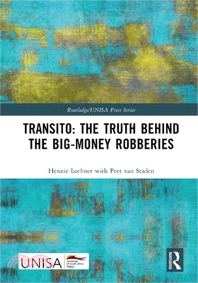 Tansito: The Truth Behind the Big-Money Robberies