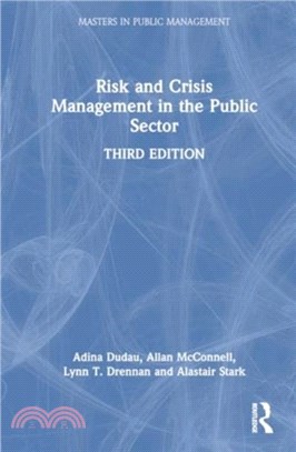 Risk and Crisis Management in the Public Sector