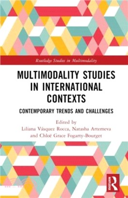 Multimodality Studies in International Contexts：Contemporary Trends and Challenges