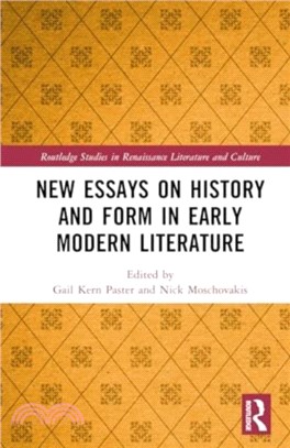 New Essays on History and Form in Early Modern Literature