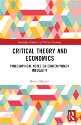 Critical Theory and Economics：Philosophical Notes on Contemporary Inequality