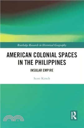 American Colonial Spaces in the Philippines：Insular Empire