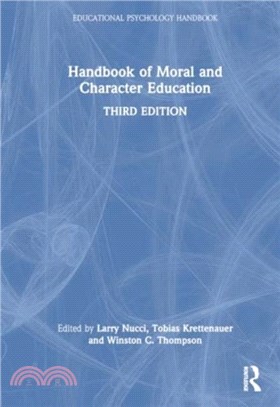 Handbook of Moral and Character Education