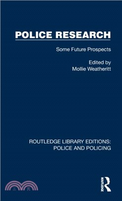 Police Research：Some Future Prospects